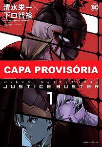 Livro Batman - Justiça Presente - Vol. 01