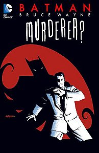 Livro Batman - Bruce Wayne: Assassino?