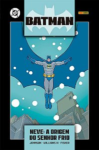 Livro Batman: Neve - A Origem Do Senhor Frio