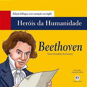 Heróis da Humanidade - Beethoven