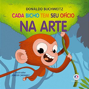 Livro Cada bicho tem seu ofício - na arte
