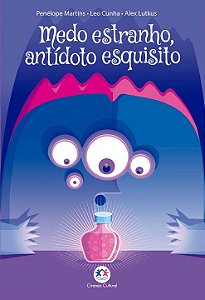 Livro Medo estranho, antídoto esquisito