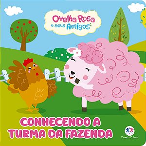 Livro Ovelha Rosa - Conhecendo a turma da fazenda