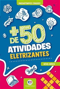 Livro + de 50 atividades eletrizantes