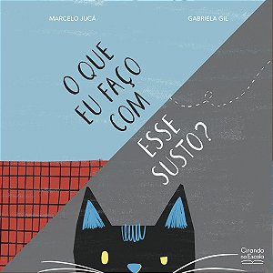 Livro O que eu faço com esse susto?
