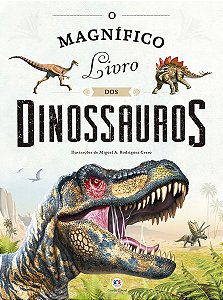 Livro O magnífico livro dos dinossauros