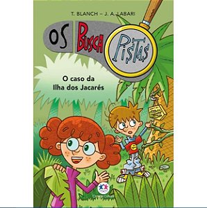 Livro Os Buscapistas - O caso da Ilha dos Jacarés - Livro...