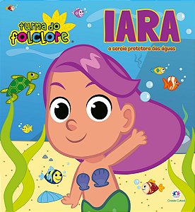 Livro Turma do Folclore - Iara
