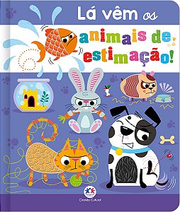 Livro Lá vêm os animais de estimação!