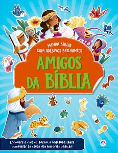 Livro Amigos da Bíblia - Com adesivos brilhantes