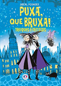 Livro Puxa, que bruxa! - Truques e feitiços - Livro 6