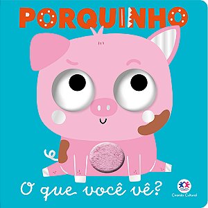 Livro Porquinho - O que você vê?