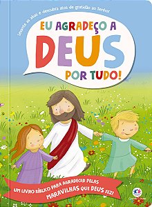 Livro Eu Agradeço a Deus por Tudo!