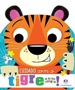 Livro Cuidado com o tigre e seus amigos! Orelhinhas de pelúcia