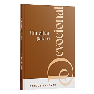 Livro Um Olhar Para O Devocional | Carmozina Joyce