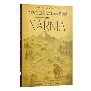 Livro Devocional 60 Dias Em Nárnia
