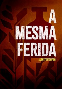 Livro A Mesma Ferida