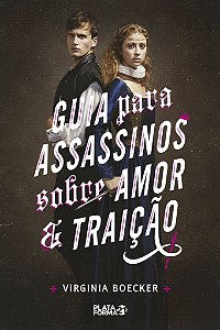 Livro Guia Para Assassinos Sobre Amor E Traicao