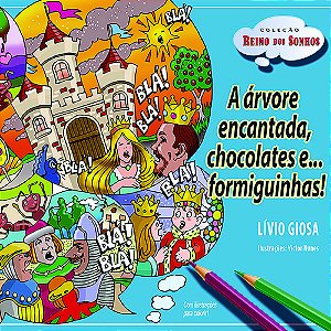 Livro A árvore encantada, chocolates e ... Formiguinhas!