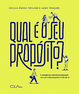 Livro Qual é o seu propósito?: A energia que movimenta pe...