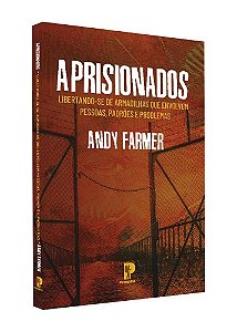 Livro Aprisionados: Libertando-Se De Armadilhas Que Envolvem Pe...