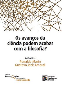 Livro Os Avanços Da Ciência Podem Acabar Com A Filosofia?