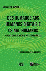 Livro Dos humanos aos humanos digitais e não humanos: a n...