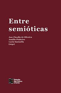 Livro Entre semióticas (Volume 1)