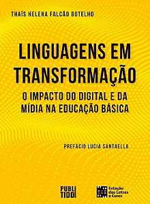 Livro Linguagens em transformação: o impacto do digital e da mí...