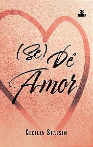 Livro (Se) dê amor