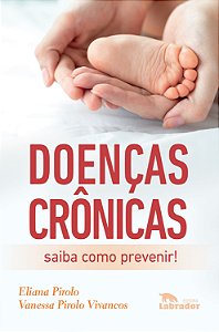 Livro Doenças crônicas: Saiba como prevenir!