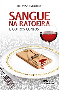 Livro Sangue na ratoeira: e outros contos