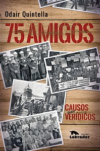 Livro 75 amigos: Causos quase verídicos