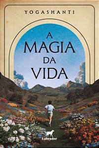 Livro A Magia Da Vida