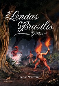 Livro Lendas Brasilis: Trilhas