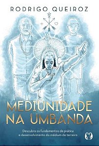 Livro Mediunidade na umbanda: descubra os fundamentos da ...