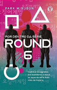 Livro Round 6 - por dentro da série: conheça os segredos ...