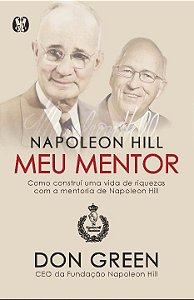 Livro Napoleon hill meu mentor: como construí uma vida de...