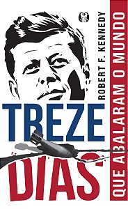 Livro Treze dias: que abalaram o mundo