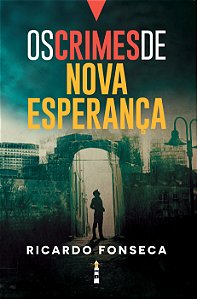 Livro Os crimes de nova esperança