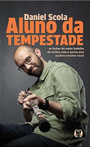 Livro Aluno da tempestade: As lições da maior batalha de ...