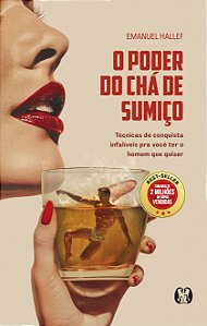 Livro O poder do chá de sumiço: técnicas de conquista inf...