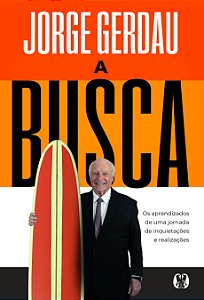 Livro A Busca: Os aprendizados de uma jornada de inquieta...
