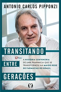 Livro Transitando entre Gerações: A história centenária d...