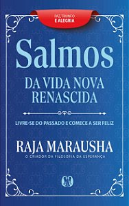 Livro Salmos da vida nova e renascida: livre-se do passad...
