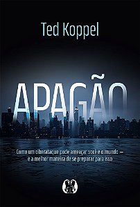 Livro Apagão: Como um ciberataque pode ameaçar você e o mundo -...