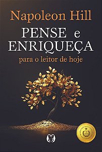 Livro Pense e Enriqueça para o leitor de hoje