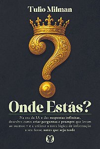 Livro Onde estás?: Na era da IA e das respostas infinitas, desc...