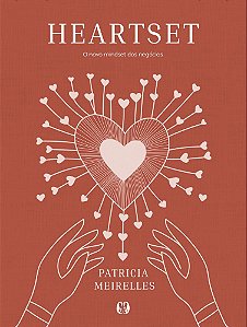 Livro Heartset: O Novo Mindset dos Negócios