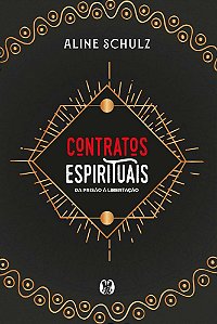 Livro Contratos Espirituais: Da prisão à libertação